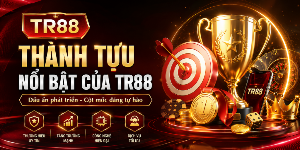 Những cột mốc thành tựu ghi nhận về chúng tôi TR88